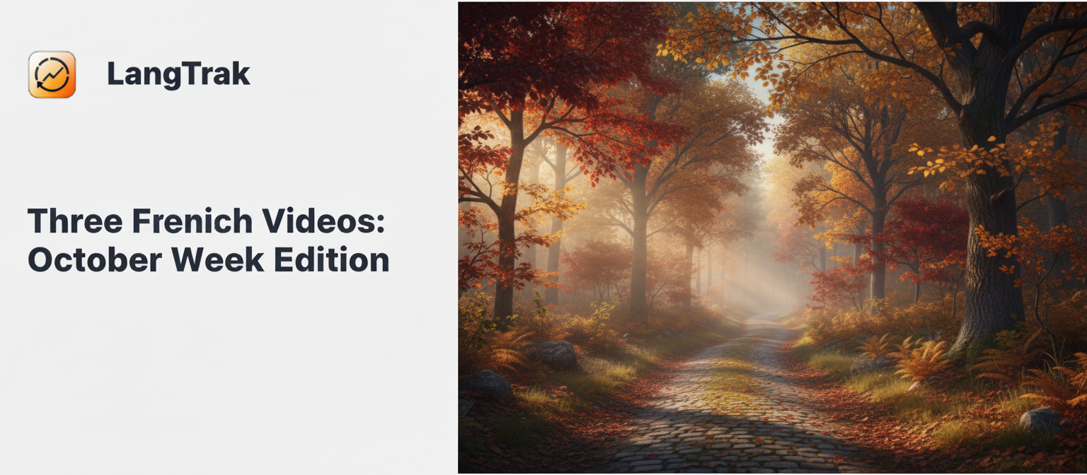 Three French Videos: October Week Edition